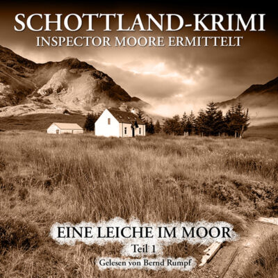 Inspector Moore ermittelt (01) – Eine Leiche im Moor (Teil 1)