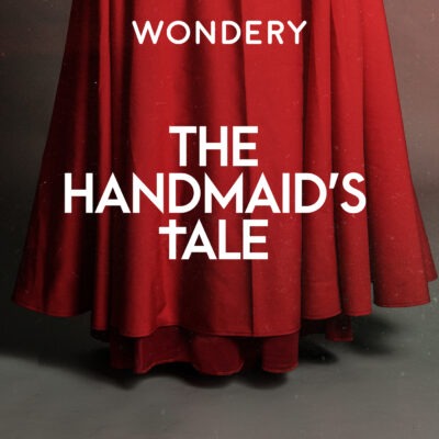 The Handmaid’s Tale | Wondery Podcast