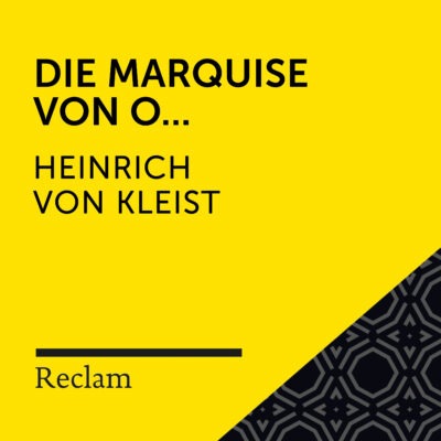 Heinrich von Kleist – Die Marquise von O…