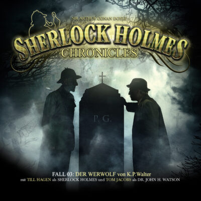 Sherlock Holmes Chronicles (03) – Der Werwolf