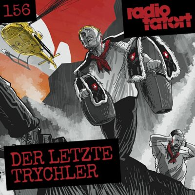 ARD Radio-Tatort (156) – Der letzte Trychler