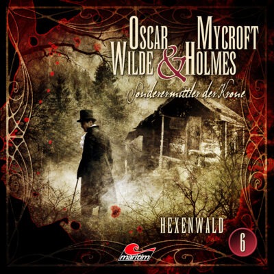 Oscar Wilde & Mycroft Holmes (06) – Hexenwald