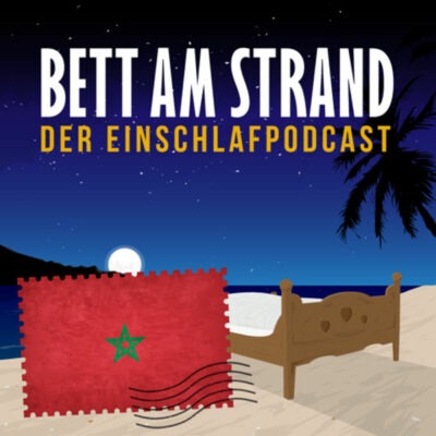 Marrakesch, Marokko | Bett am Strand Einschlafgeschichte