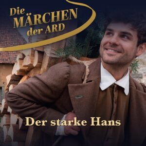 Brüder Grimm – Der starke Hans