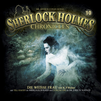 Sherlock Holmes Chronicles (10) – Die weiße Frau
