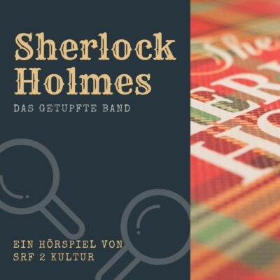 Sherlock Holmes – Das getupfte Band