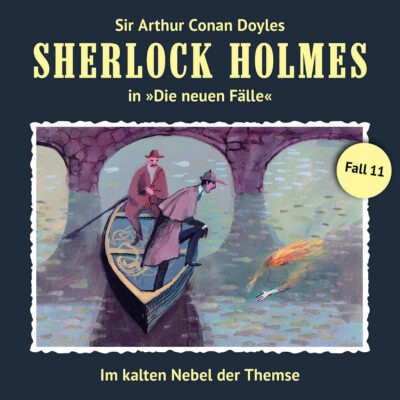 Sherlock Holmes: Die neuen Fälle (11) – Im kalten Nebel der Themse