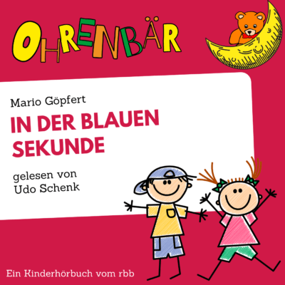 Mario Göpfert – In der Blauen Sekunde | Ohrenbär