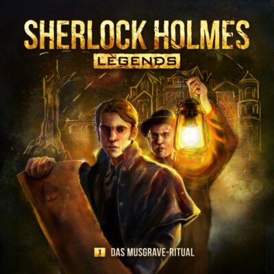Sherlock Holmes Legends (01) – Das Musgrave-Ritual