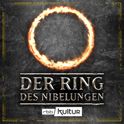Richard Wagner – Der Ring des Nibelungen | rbbKultur Hörspiel