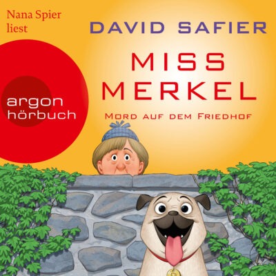 David Safier – Miss Merkel. Mord auf dem Friedhof