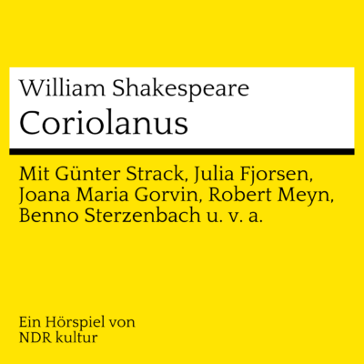 William Shakespeare – Coriolanus | NDR Hörspiel