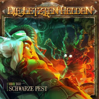 Die letzten Helden (15-3) – Die schwarze Pest