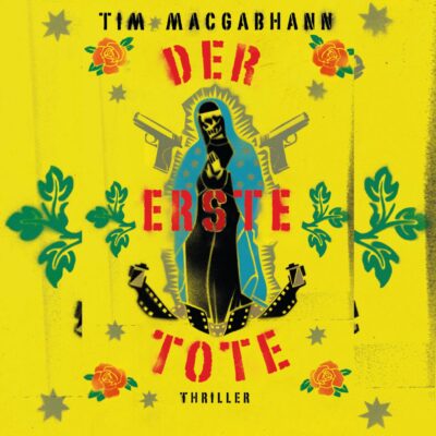 Tim MacGabhann – Der erste Tote | Deutschlandfunk Kultur Krimi