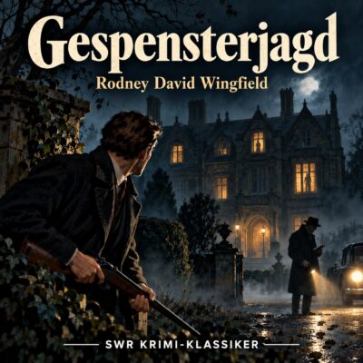 Rodney David Wingfield – Gespensterjagd | SWR Krimi-Klassiker