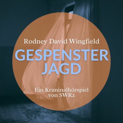 Rodney David Wingfield – Gespensterjagd | SWR2 Krimi-Klassiker