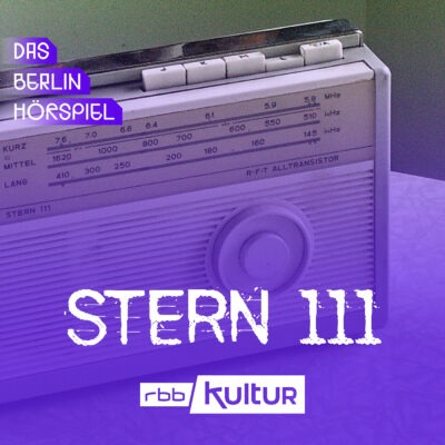 Lutz Seiler – Stern 111 | rbbKultur Hörspiel