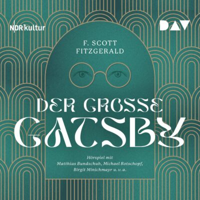 F. Scott Fitzgerald – Der große Gatsby | NDR Hörspiel