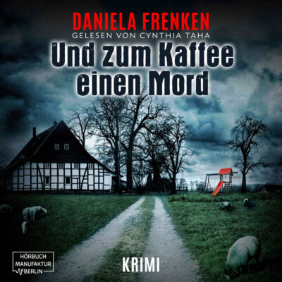 Daniela Frenken – Und zum Kaffee einen Mord