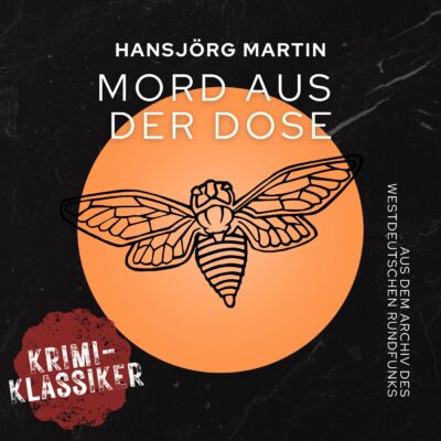 Hansjörg Martin – Mord aus der Dose | WDR Krimi-Klassiker