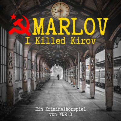 David Zane Mairowitz – Marlov. I Killed Kirov