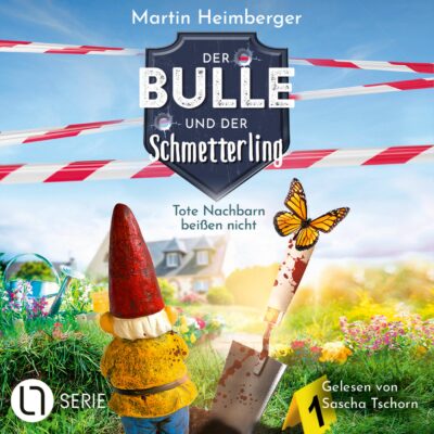 Der Bulle und der Schmetterling (01) – Tote Nachbarn beißen nicht