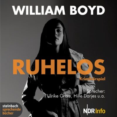 William Boyd – Ruhelos | NDR Krimi