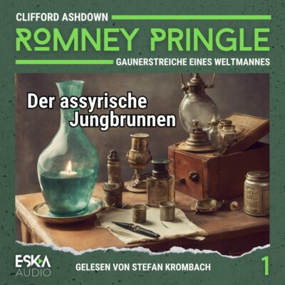 Romney Pringle (01) – Der assyrische Jungbrunnen