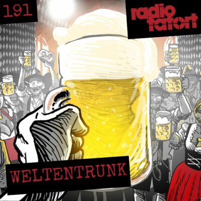 ARD Radio-Tatort (191) – Weltentrunk
