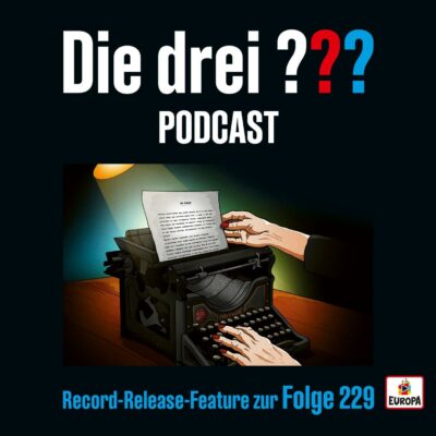 Die drei ??? (229) – Drehbuch der Täuschung | Record-Release-Feature