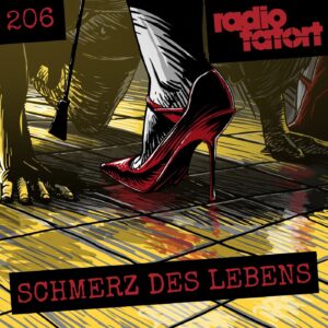 ARD Radio-Tatort (206) – Schmerz des Lebens
