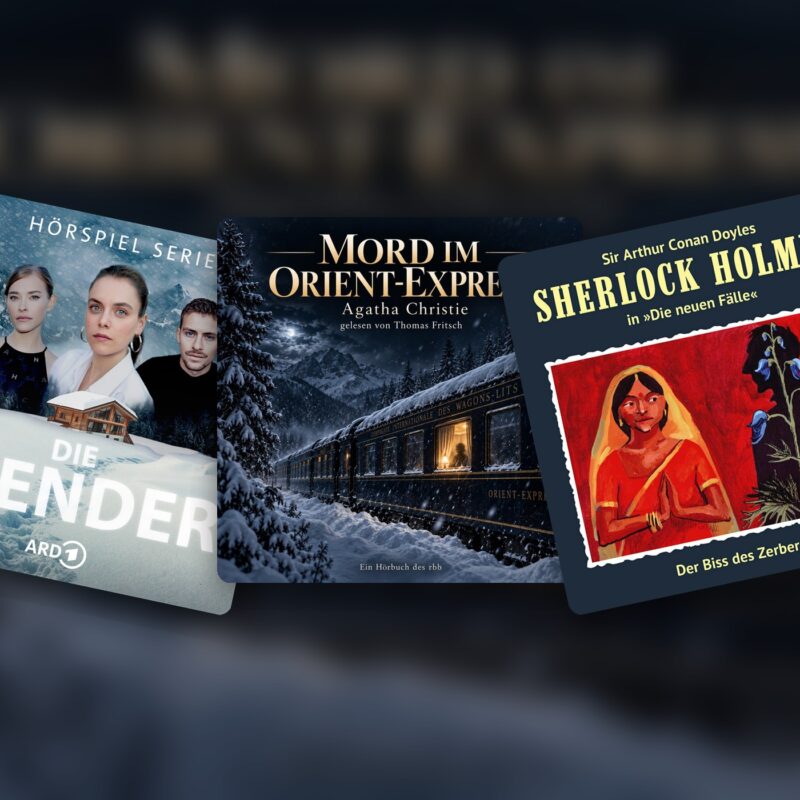Cover-Collage: Mord im Orient-Express im Zentrum, daneben Die Blender und Sherlock Holmes
