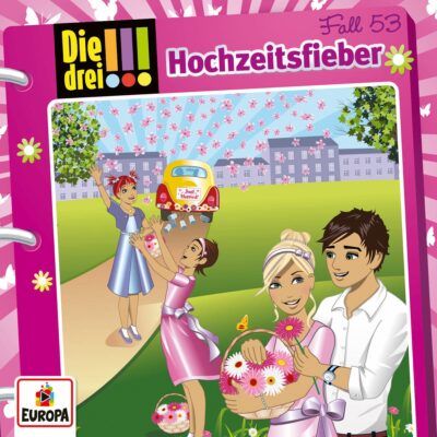 Die drei !!! (053) – Hochzeitsfieber – Cover