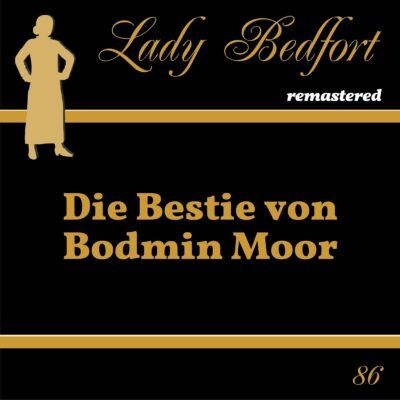 Lady Bedfort (86) – Die Bestie von Bodmin Moor
