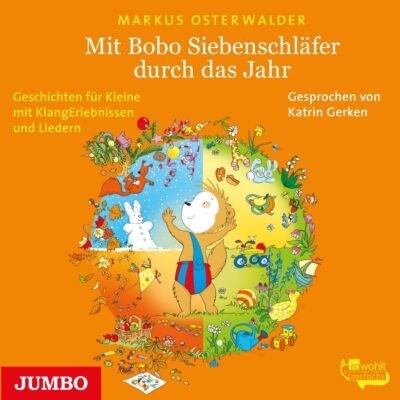 Bobo Siebenschläfer – Mit Bobo Siebenschläfer durch das Jahr