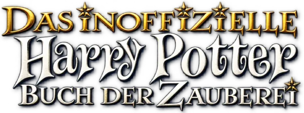 Das inoffizielle Harry-Potter-Buch der Zauberei